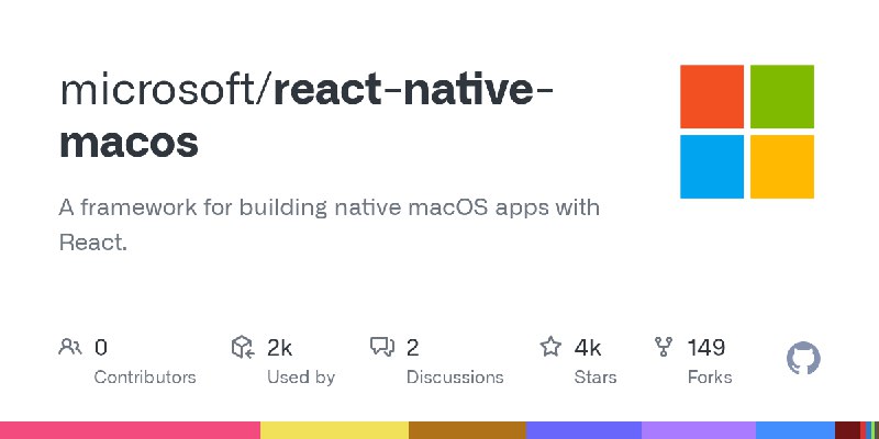 GitHub - microsoft/react-native-macos: A framework for building native macOS apps with React.